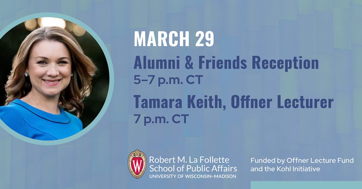 March 29, Alumni and friends reception 5 to 7 p.m., Tamara Keith Offner Lecture 7 p.m.