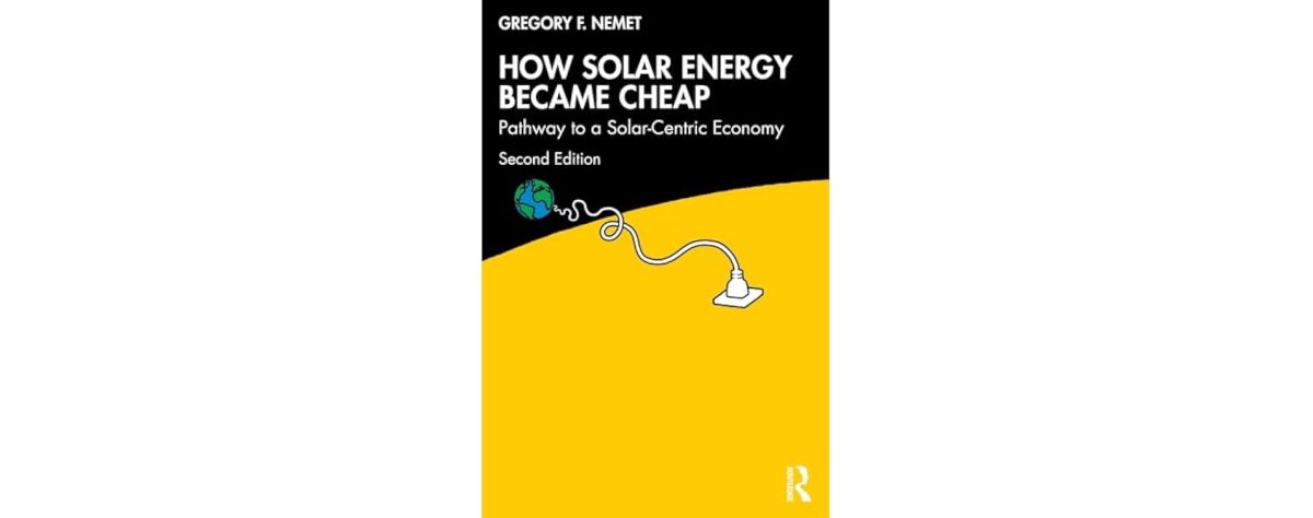 The cover of Greg Nemet's book, How Solar Became Cheap